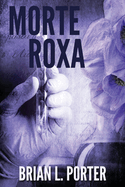 Morte Roxa