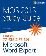 Mos 2013 Study Guide for Microsoft Word Expert