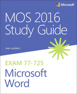 Mos 2016 Study Guide for Microsoft Word
