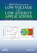 MOS Devices for Low-Voltage and Low-Energy Applications