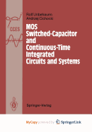 Mos Switched-Capacitor and Continuous-Time Integrated Circuits and Systems