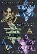 Mosaic: A Chronicle of Five Generations