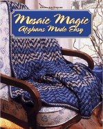 Mosaic Magic: Afghans Made Easy