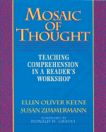 Mosaic of Thought: Teaching Comprehension in a Reader's Workshop