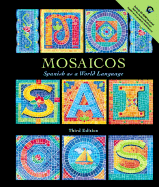 Mosaicos: Spanish as a World Language with CD-ROM