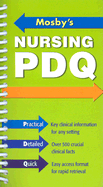 Mosby's Nursing PDQ: Practical, Detailed, Quick - Mosby