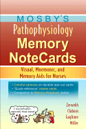 Mosby's Pathophysiology Memory Notecards: Visual, Mnemonic, and Memory Aids for Nurses