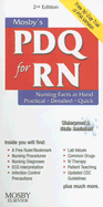 Mosby's PDQ for RN: Practical, Detailed, Quick
