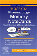 Mosby's Pharmacology Memory Notecards: Visual, Mnemonic, and Memory AIDS for Nurses