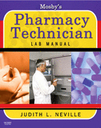 Mosby's Pharmacy Technician Lab Manual
