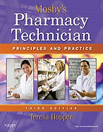 Mosby's Pharmacy Technician: Principles and Practice