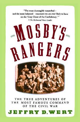 Mosby's Rangers - Wert, Jeffry D