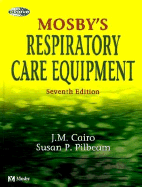 Mosby's Respiratory Care Equipment