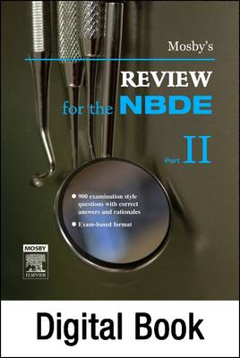 Mosby's Review for the Nbde Part II - Mosby