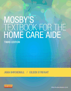 Mosby's Textbook for the Home Care Aide