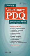 Mosby's Veterinary PDQ: Veterinary Facts at Hand