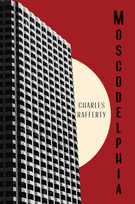 Moscodelphia - Rafferty, Charles