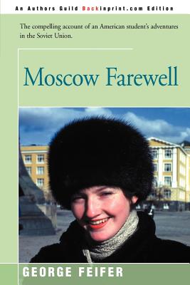 Moscow Farewell - Feifer, George