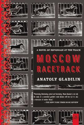 Moscow Racetrack - Gladilin, Anatoly