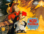 Mose the Fireman