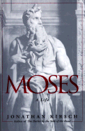 Moses: A Life