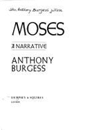 Moses: A Narrative