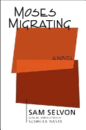Moses Migrating