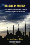 Mosques in America: A Guide to Accountable Permit Hearings and Continuing Citizen Oversight