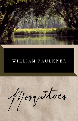 Mosquitoes - Faulkner, William