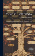 Moss of Virginia: Court Records, Queries, Brief Lineages, Genealogical Notes
