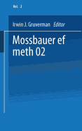 Mossbauer Effect Methodology: Volume 2 Proceedings of the Second Symposium on Mossbauer Effect Methodology New York City, January 25, 1966