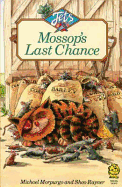 Mossop's Last Chance