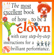 Most Excellent: Clown PB - Perkins, Catherine, and Katie Roden