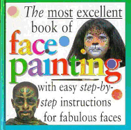 Most Excellent: Face Painting