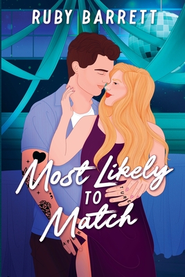 Most Likely to Match - Barrett, Ruby