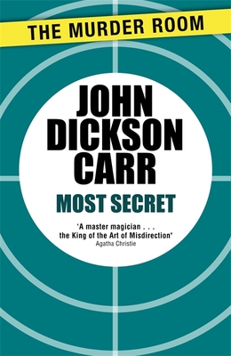 Most Secret - Carr, John Dickson