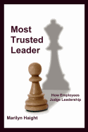 Most Trusted Leader: How Employees Judge Leadership