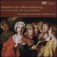 Motetten der Hiller-Sammlung - S�chsisches Vocalensemble; Matthias Jung (conductor)