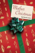 MOTHER CHRISTMAS