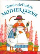 Mother Goose - Paola, Tomie De (Volume editor)