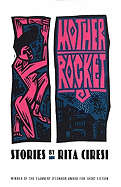 Mother Rocket: Stories