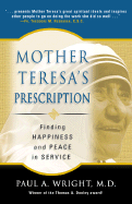 Mother Teresa's Prescription