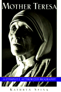 Mother Theresa: The Complete Authorized Biography