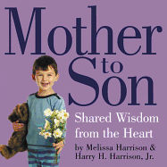 Mother to Son: Shared Wisdom from the Heart