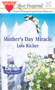 Mother's Day Miracle - Richer, Lois