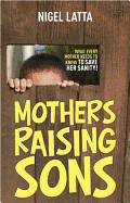 Mothers Raising Sons