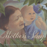 Mother's Song: A Lullaby