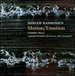 Motion/Emotion: Chamber Music by Sunleif Rasmussen