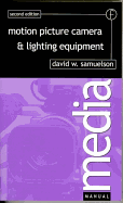 Motion Picture Camera and Lighting Equipment
