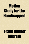 Motion Study for the Handicapped